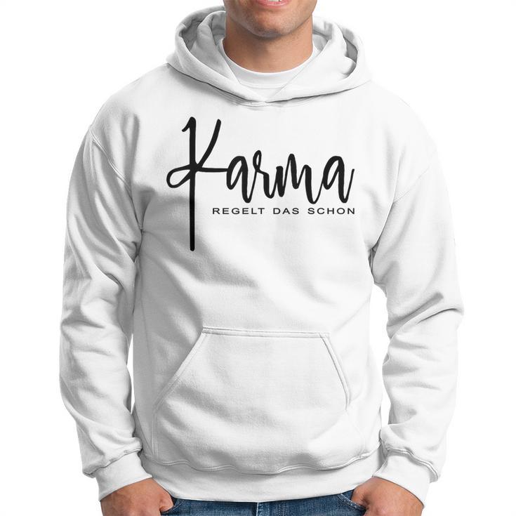 Karma Regelt Das Schon Schicksal Karma Kapuzenpullover