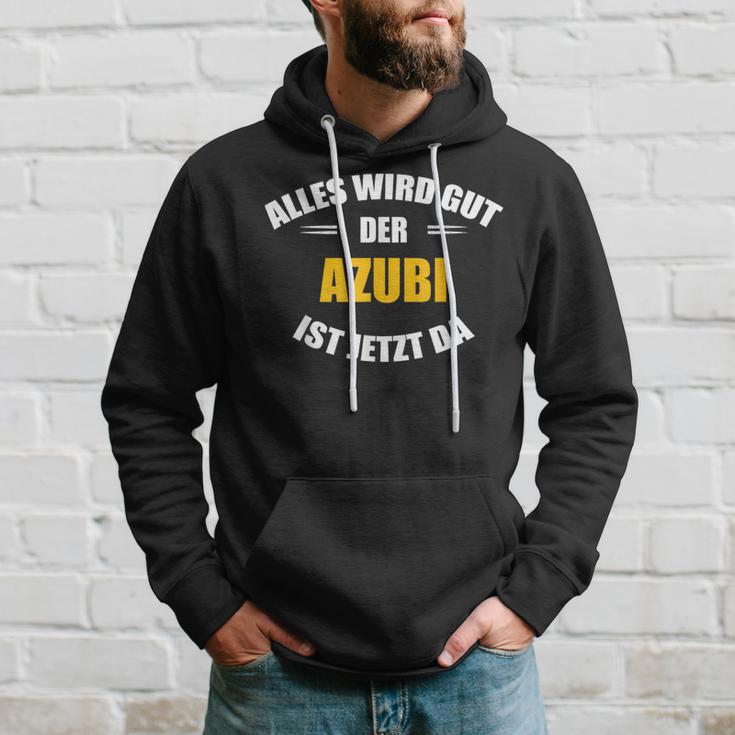 Alles Wird Gut Der Azubi Ist Jetzt Da Kapuzenpullover Geschenke für Ihn