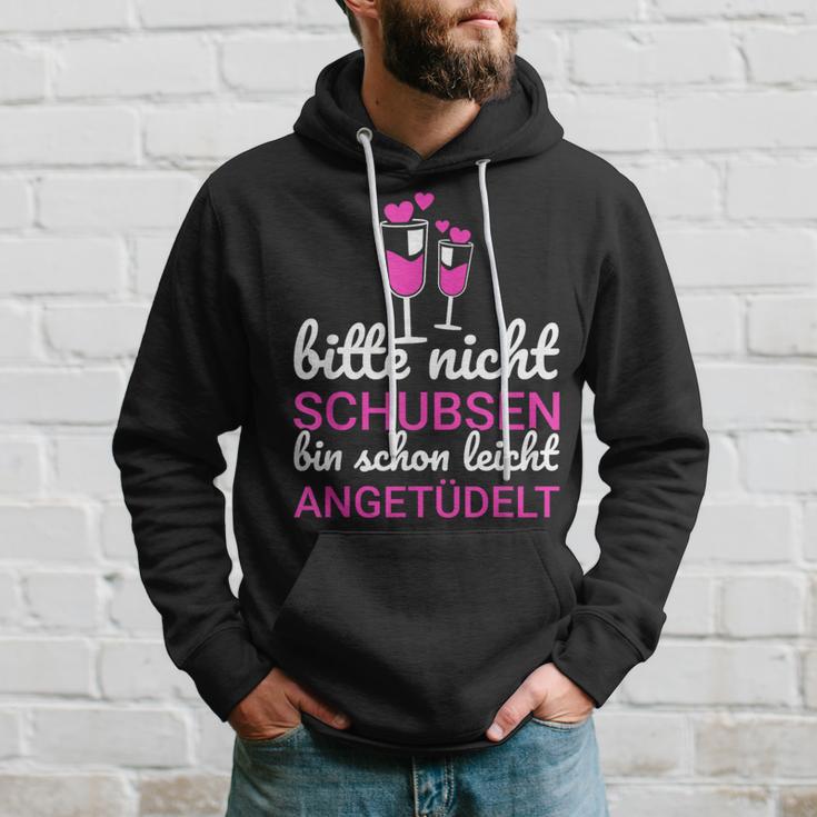 Bitte Nicht Schubsen Ich Bin Schon Licht Angetüdelt Bitte Nicht Schu S Kapuzenpullover Geschenke für Ihn