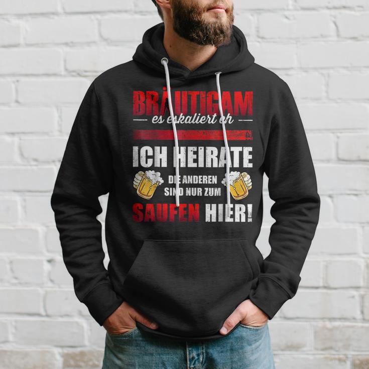 Bräutigam Es Escaliert Eh Ich Heirate Die Saugen Hier Kapuzenpullover Geschenke für Ihn