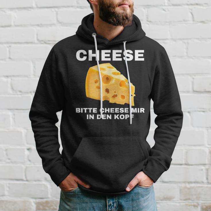 Cheese Mir In Den Kopf Kapuzenpullover Geschenke für Ihn