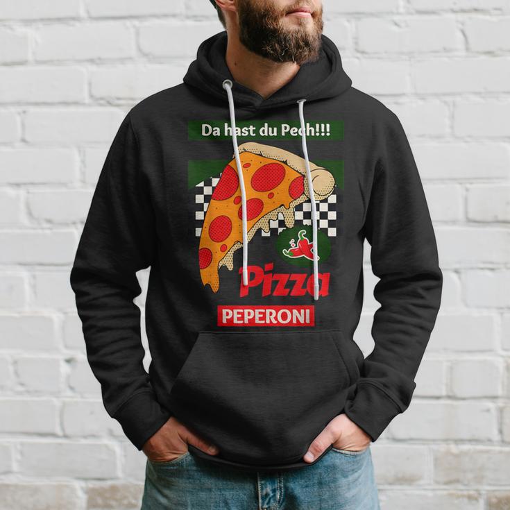 Da Hast Du Pech Pizza Peperoni Kapuzenpullover Geschenke für Ihn