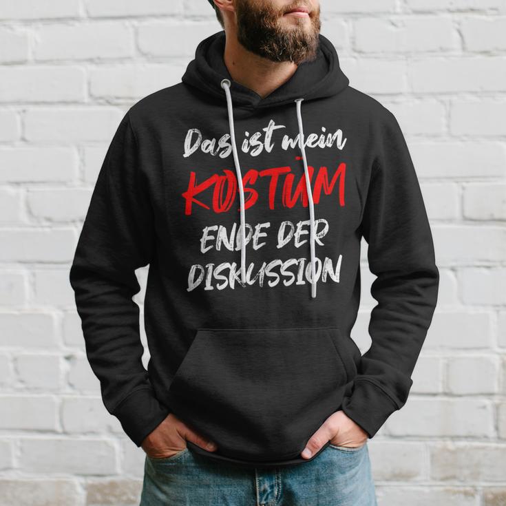 Das Ist Mein Kostüm Ende Der Diskussion Carnival Outfit Kapuzenpullover Geschenke für Ihn