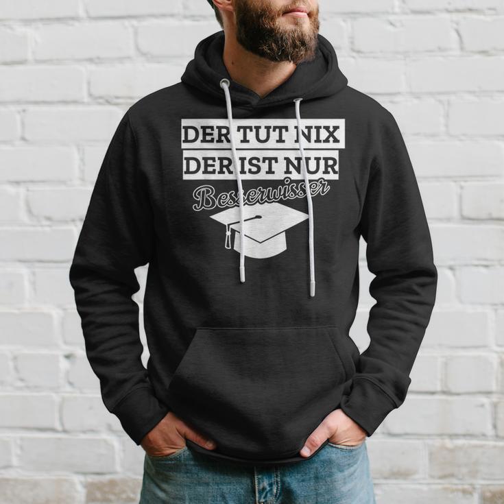 Der Tut Nix Der Ist Besserwisser Bachelor Master Kapuzenpullover Geschenke für Ihn