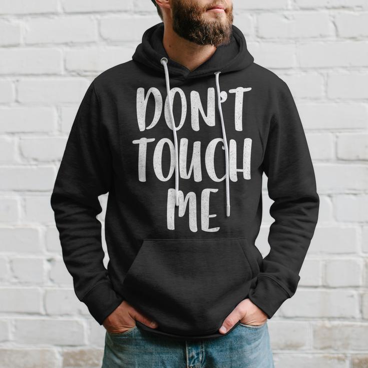 Don't Touch Me Introvert Kapuzenpullover Geschenke für Ihn