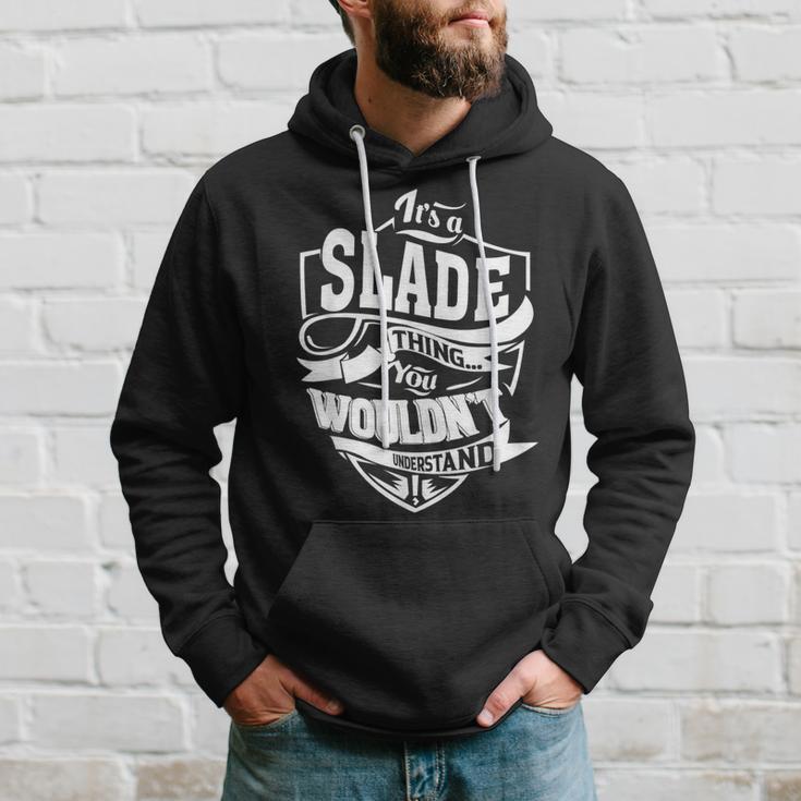 Es Ist Eine Slade-Sache Kapuzenpullover Geschenke für Ihn