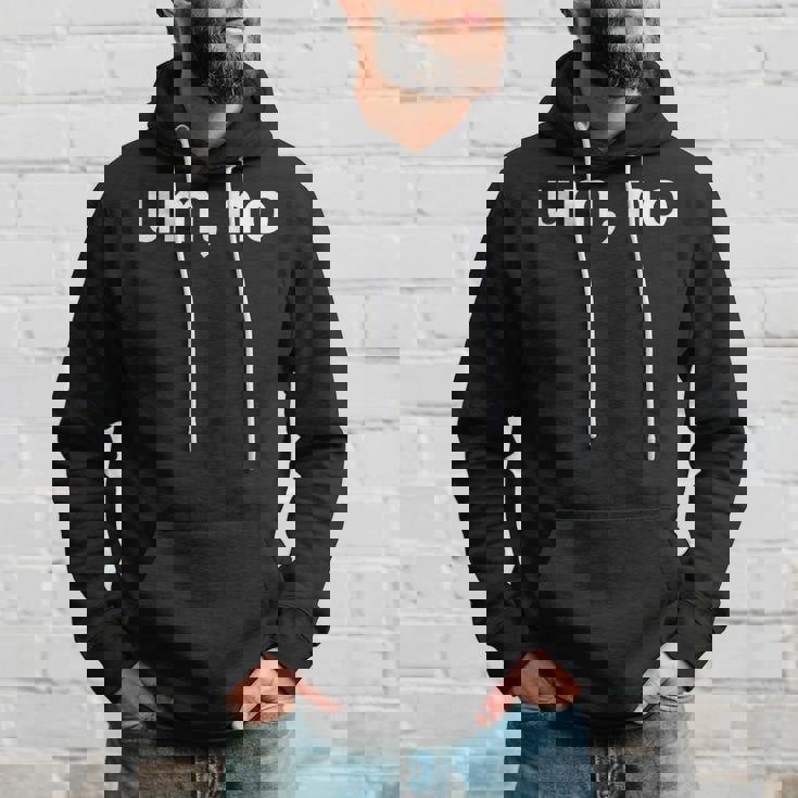 Euh Pas De Sarcastique Drôle Et Sarcastique Sweat à capuche Cadeaux pour lui