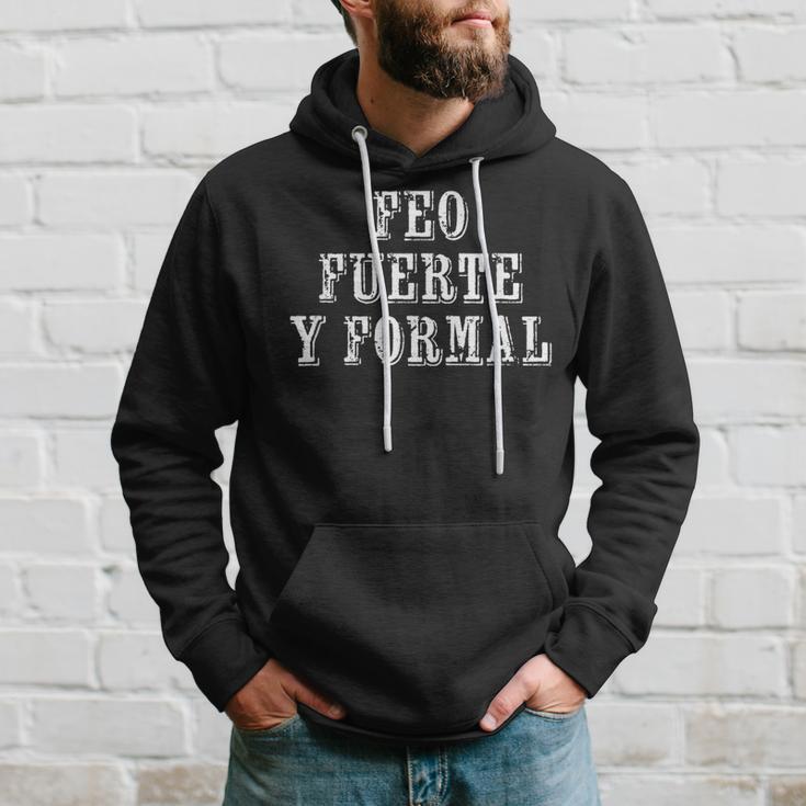 Feo Fuerte Y Formal Kapuzenpullover Geschenke für Ihn