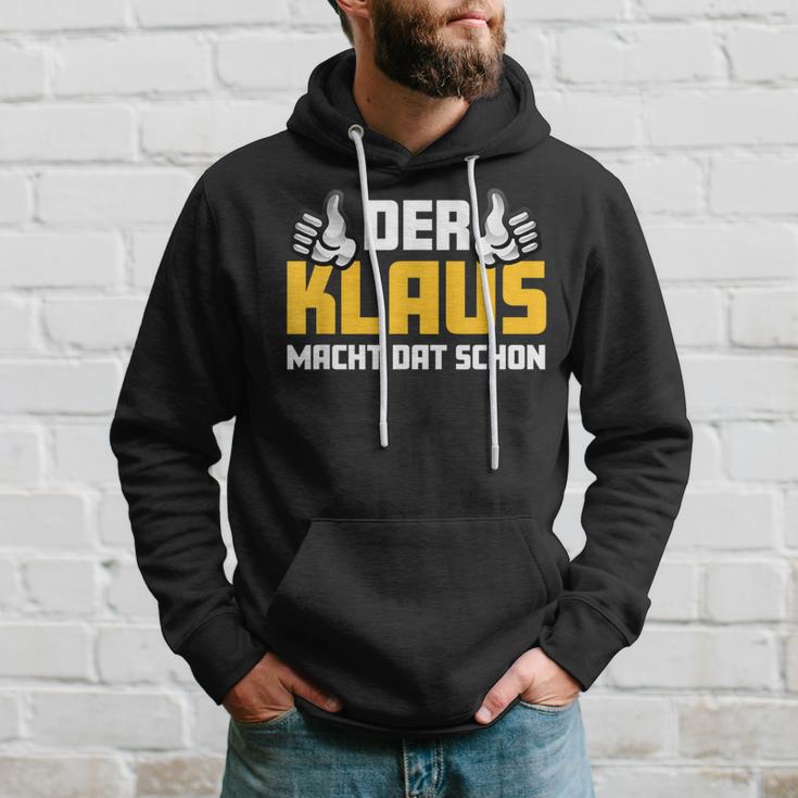 Der Klaus Macht Dat Schonorname Im Ruhrpott Kapuzenpullover Geschenke für Ihn