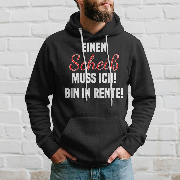 Pensioner Ein Scheiß Muss Ich A Scheiß Muss Ich Bin In Rente Kapuzenpullover Geschenke für Ihn