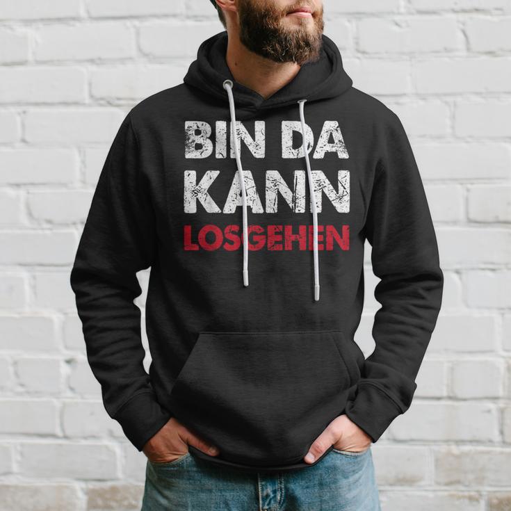 With Sayings Bin Da Kann Losgehen Kapuzenpullover Geschenke für Ihn