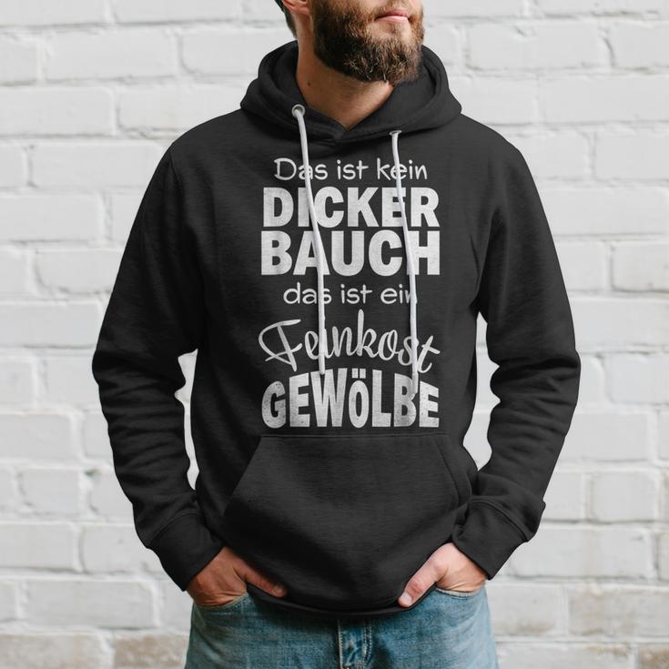 With Slogan Das Ist Kein Dickbauch Das Ist Ein Feinkost S Kapuzenpullover Geschenke für Ihn