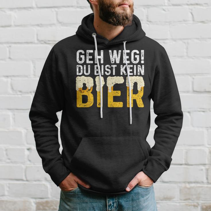 Geh Weg Du Bist Kein Bier Biertrinker Slogan Kapuzenpullover Geschenke für Ihn