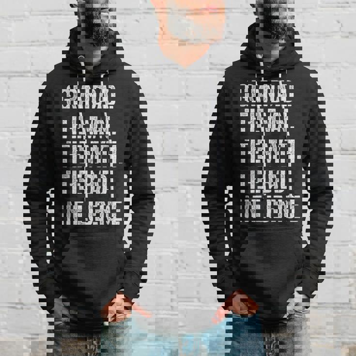 Grandad The Man Myth Bad Influence Father's Day Hoodie Gifts for Him