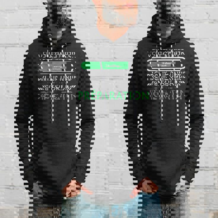 Homme Humour Connerie Suivante En Cours Préparation Sweat à capuche Cadeaux pour lui