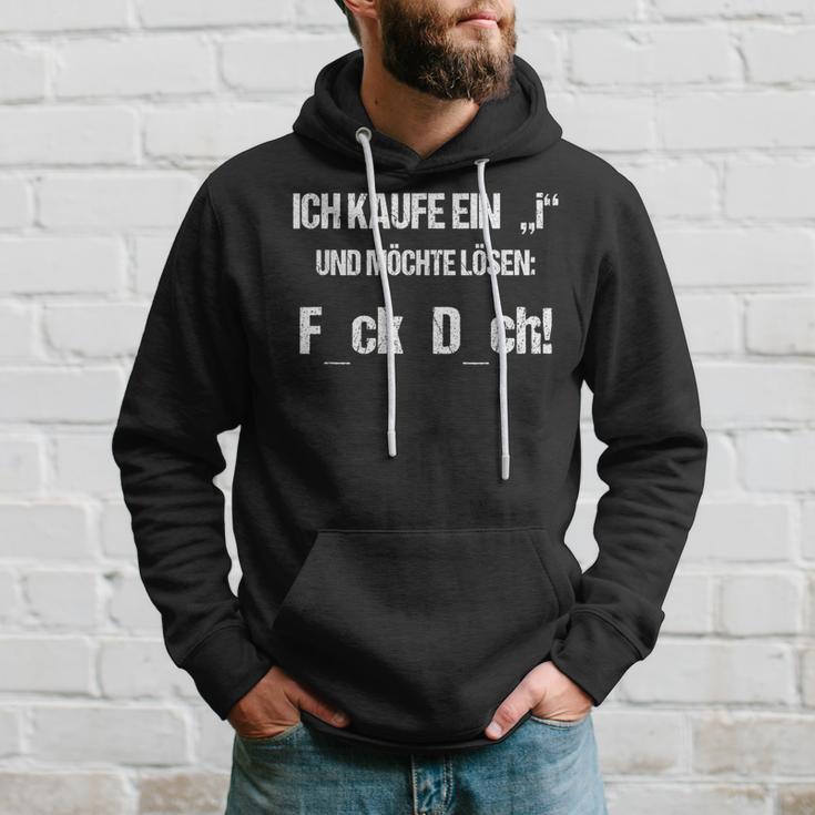 Ich Kaufe Ein I Und Möchte Lösen Sarkasmus Kapuzenpullover Geschenke für Ihn