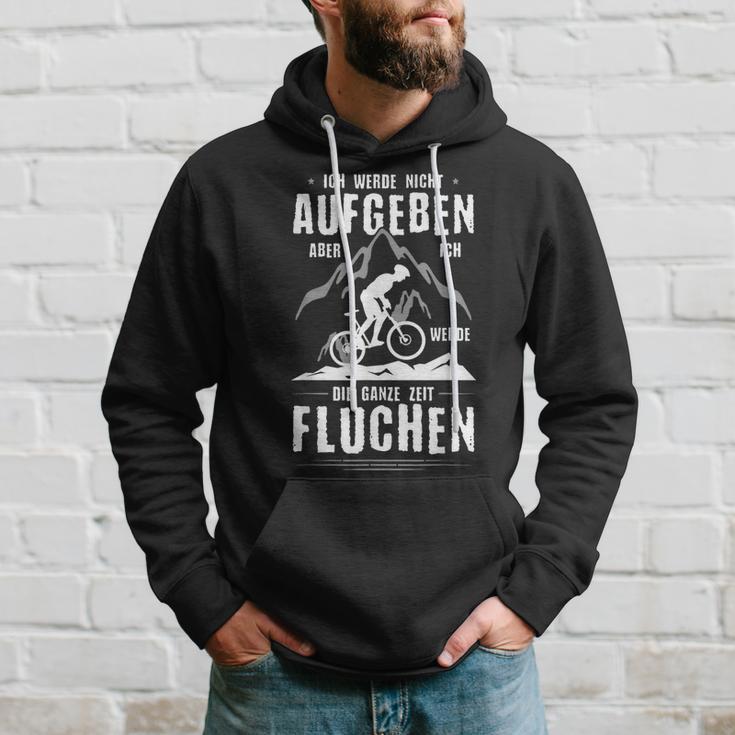 Ich Werde Nicht Aufben Aber Fluchen I'm Not Going To Do But Kapuzenpullover Geschenke für Ihn