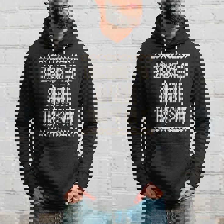 Because I'm Anahi That's Why Cute Name Hoodie Gifts for Him