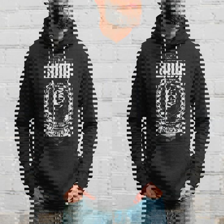 It's A Gordon Thing You Wouldn't Understand Personalized Last Name For Gordon Hoodie Gifts for Him