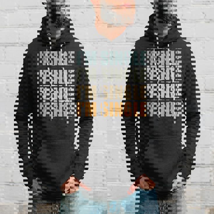 Je Suis Célibataire Rétrointage Je Suis Célibataire Sweat à capuche Cadeaux pour lui