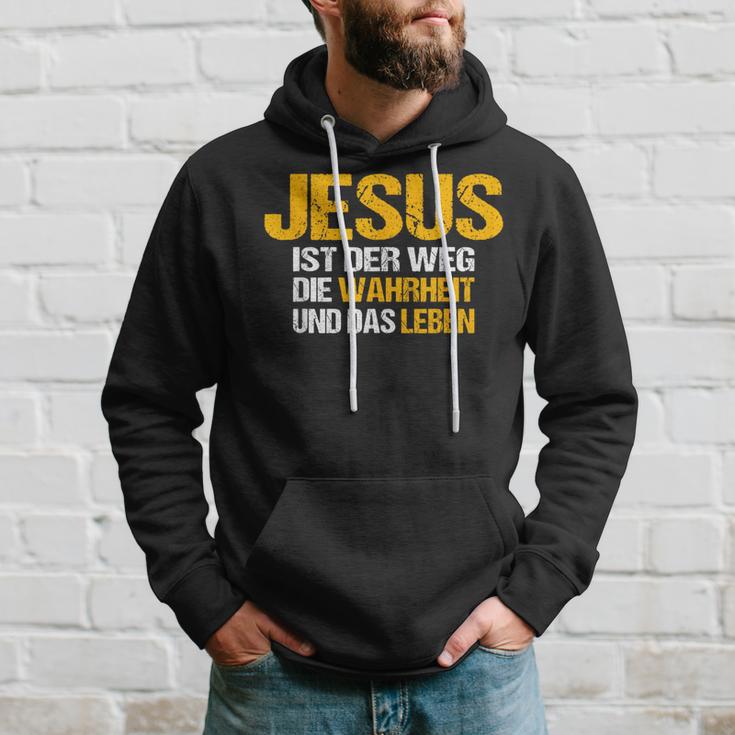 Jesus Ist Der Weg Die Wahrheit Und Das Leben Jesus Ist Kapuzenpullover Geschenke für Ihn