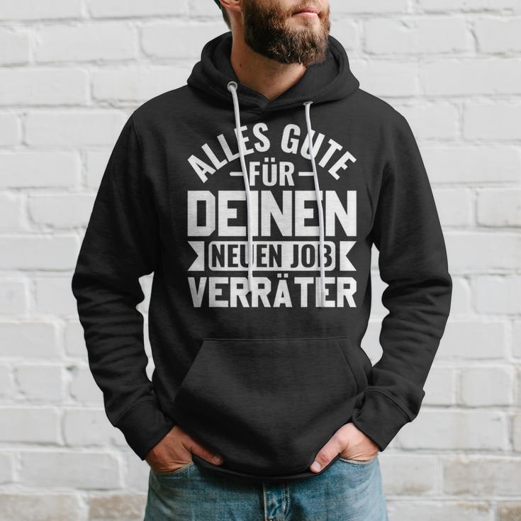 Jobwechsel College Alles Gute Für Dein Neue Job Traitor S Kapuzenpullover Geschenke für Ihn