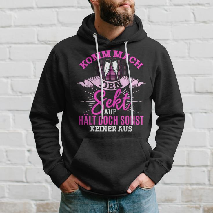 Komm Mach Den Sekt Auf Hält Doch Keiner Aus Kapuzenpullover Geschenke für Ihn