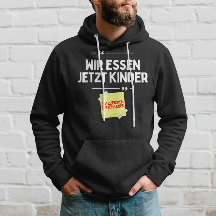 Komm Wir Essen Kinder Punctuation Mark Comma Sayings Kapuzenpullover Geschenke für Ihn