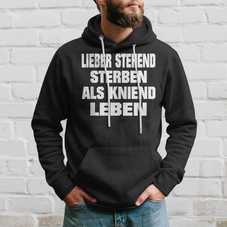 Lieber Stehend Sterben Als Kneiend Leben Kapuzenpullover Geschenke für Ihn