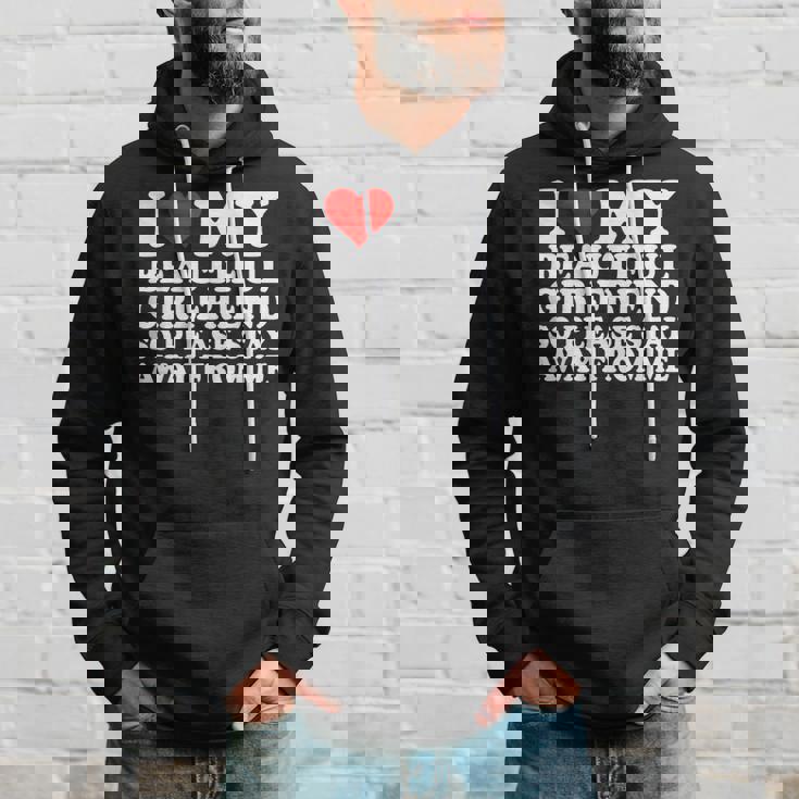 I Love My Beautiful Girlfriend So Please Stay Away From Me Hoodie Gifts for Him