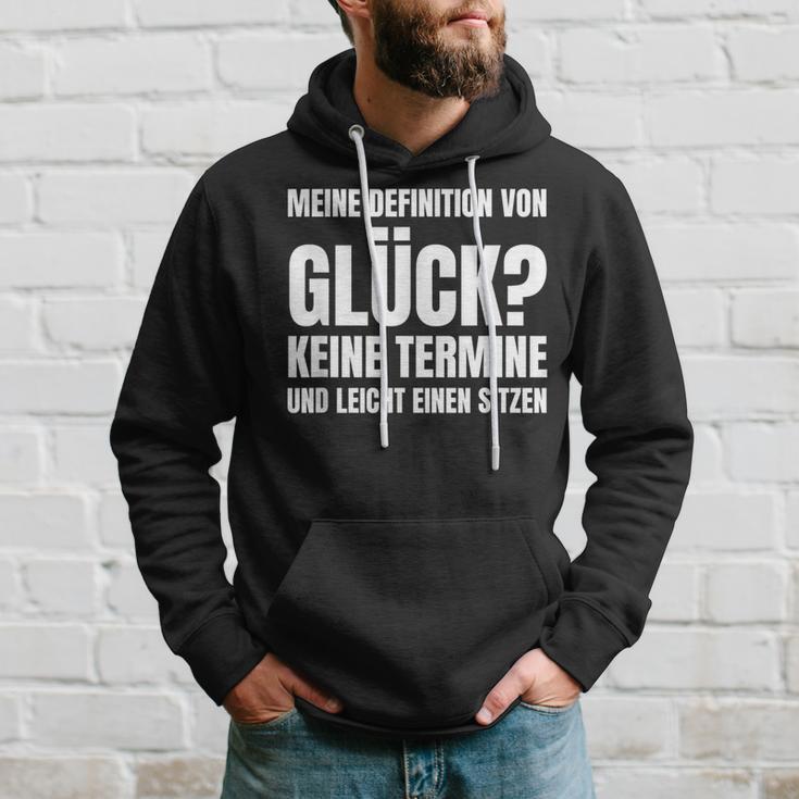 Meine Definitionon Glück Keine Termine Und Lei Kapuzenpullover Geschenke für Ihn