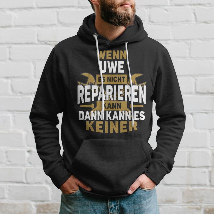 Name Wenn Uwe Es Nicht Repairieren Kann Kapuzenpullover Geschenke für Ihn