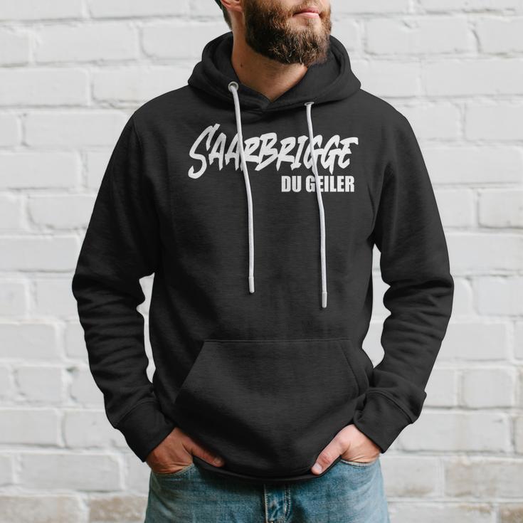 Saarbrigge Du Geiler Saarland Saarländer Saar Saarländisch Kapuzenpullover Geschenke für Ihn