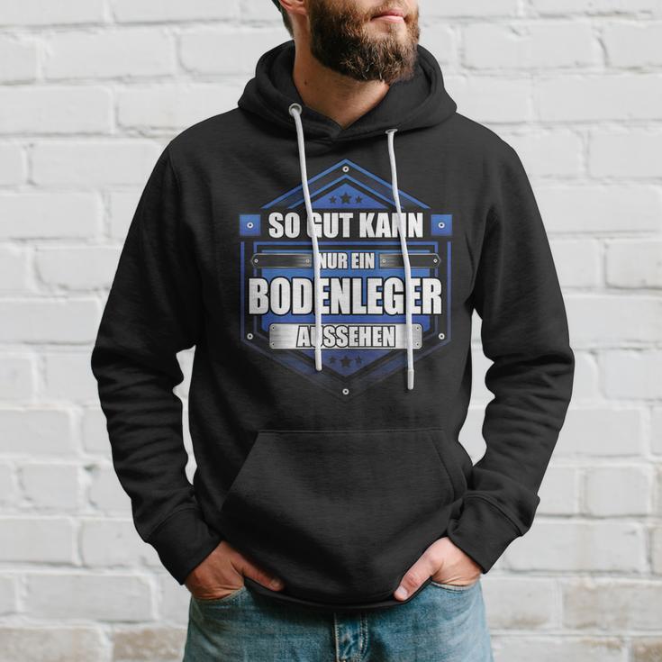 Slogan Floor Layer Kapuzenpullover Geschenke für Ihn