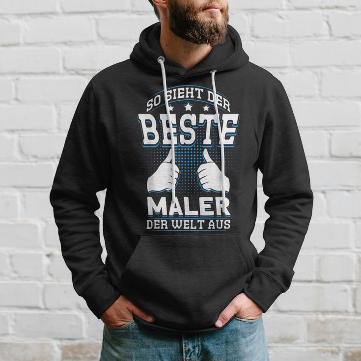 So Sieht Der Beste Maler Der Welt Kapuzenpullover Geschenke für Ihn