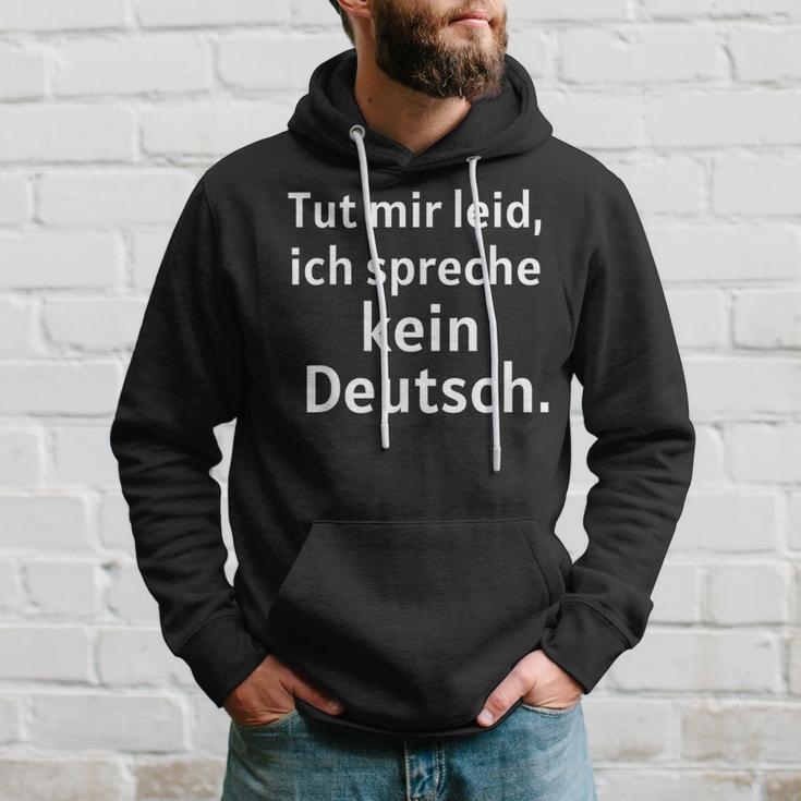 Tut Mir Leid Ich Spreche Kein Deutsch Kapuzenpullover Geschenke für Ihn