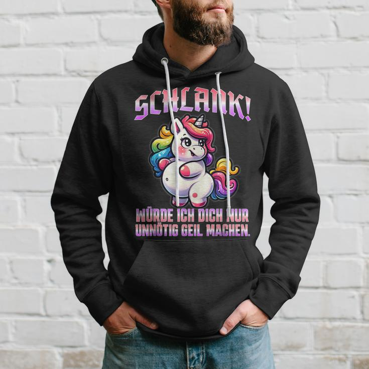 Unicorn Schlank Würde Ich Dich Nur Unnötig Geil Machen Kapuzenpullover Geschenke für Ihn