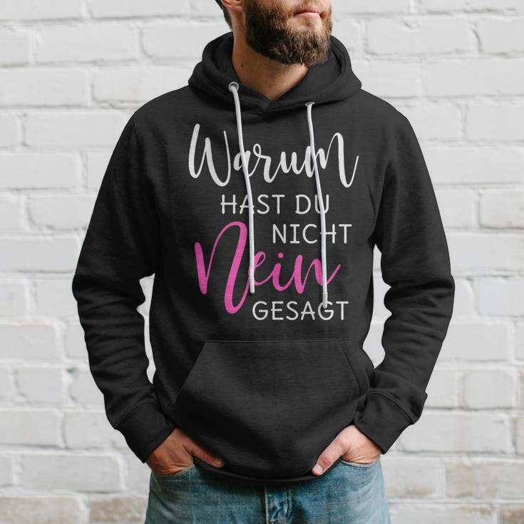 Warum Hast Du Nicht Nein Gesagt S Kapuzenpullover Geschenke für Ihn