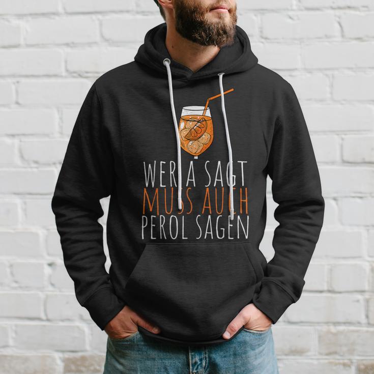 Wer A Sagt Muss Auch Perol Sagen Saying Kapuzenpullover Geschenke für Ihn