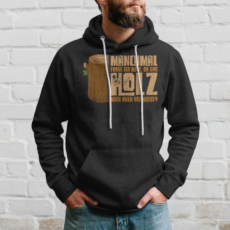 Wooden With Slogan For Holzverversteher Kapuzenpullover Geschenke für Ihn