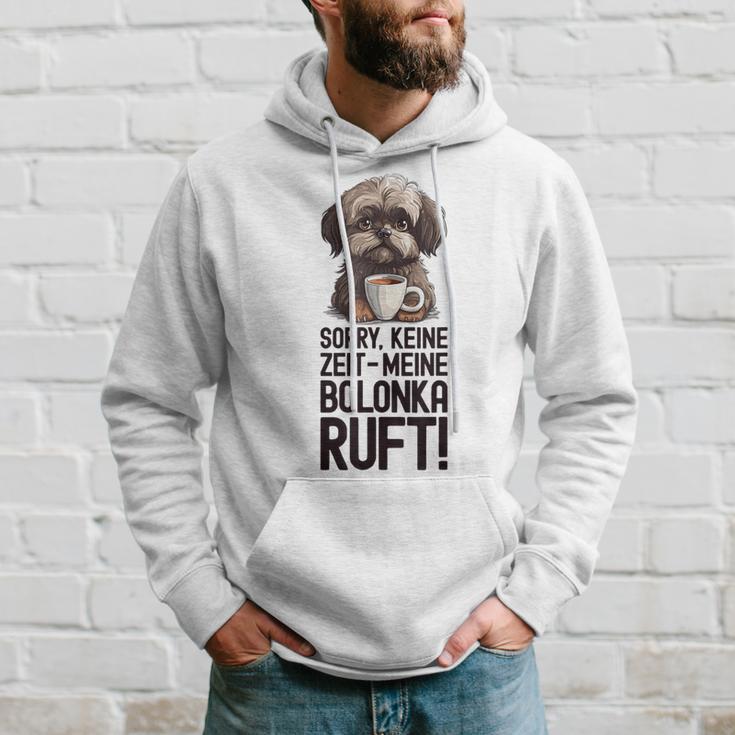 Bolonka Zwetna Dog Keine Zeit Meine Bolonka Ruft Gray Kapuzenpullover Geschenke für Ihn