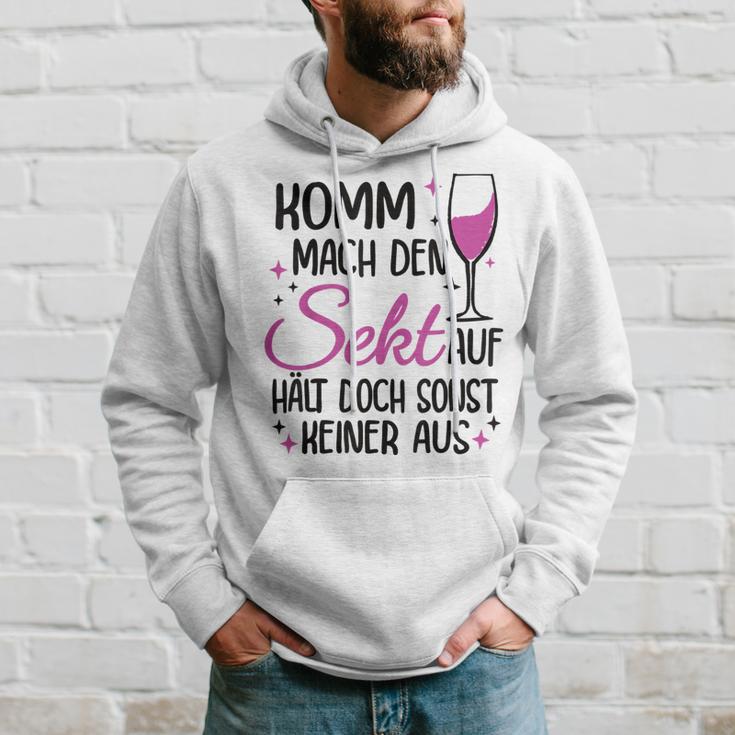 Komm Mach Den Sekt Auf Halt Doch Sonst Keiner Aus Komm Mach Den Sekt S Kapuzenpullover Geschenke für Ihn