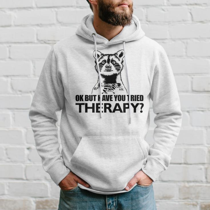 Ok Aber Hast Du Die Therapie Auspestier Racoon Mental Health Kapuzenpullover Geschenke für Ihn