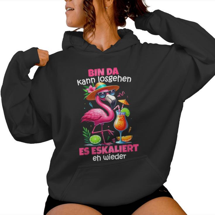 Bin Da Kann Losgehen Es Escaliert Eh Flamingo Malle Kapuzenpullover für Damen