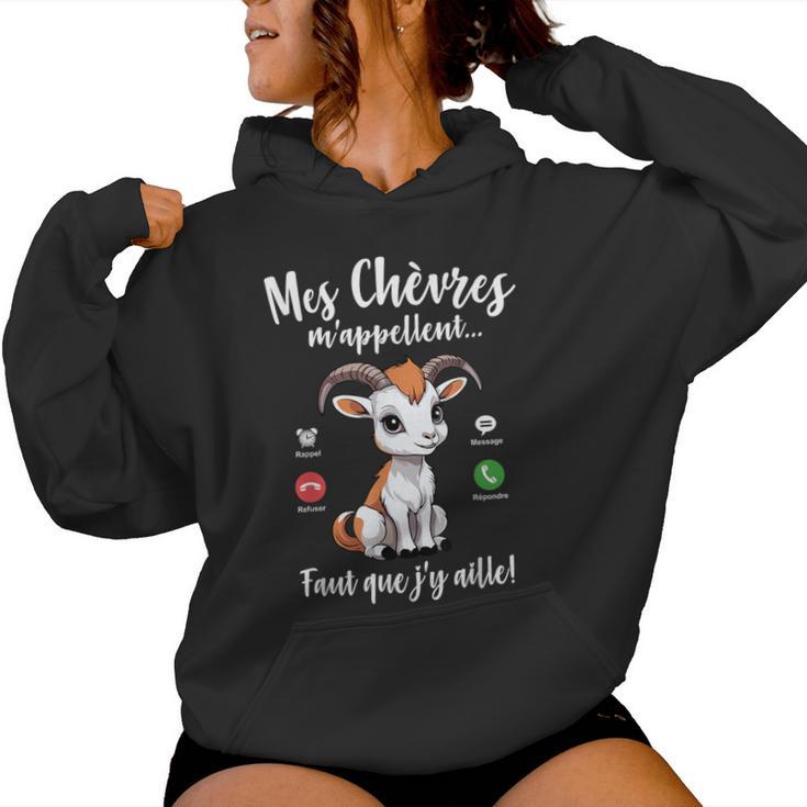 Sweat à Capuche "Ma Chèvre M'appelle" - Humour Thème Chèvre - Pour Femme Et Fille - Coupe Classique 241 G