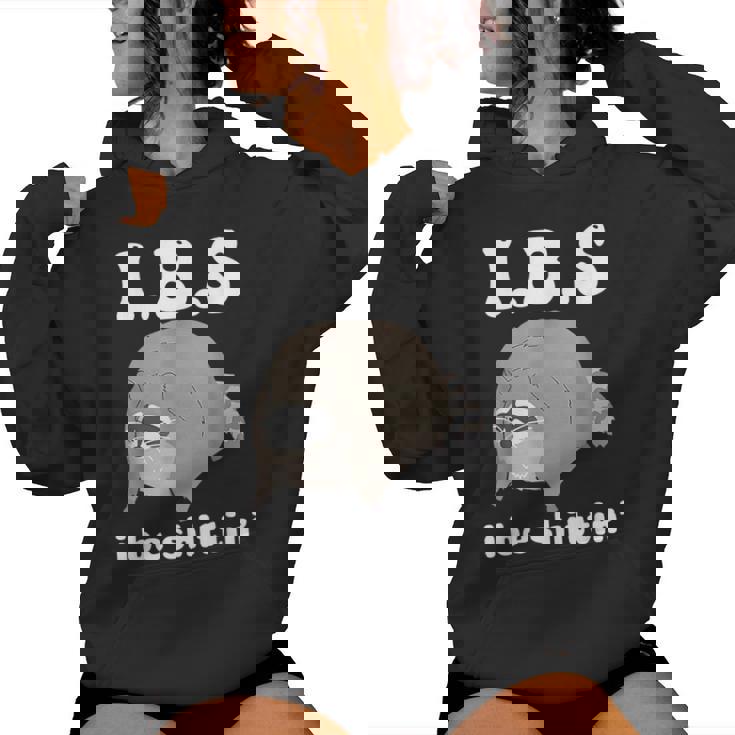 Ibs I Be Shittin' Raccoon Offensive Sarcastic Women Hoodie