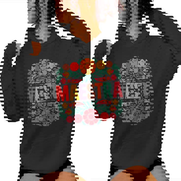 Maestra Spanish Teacher Bilingual Women Hoodie