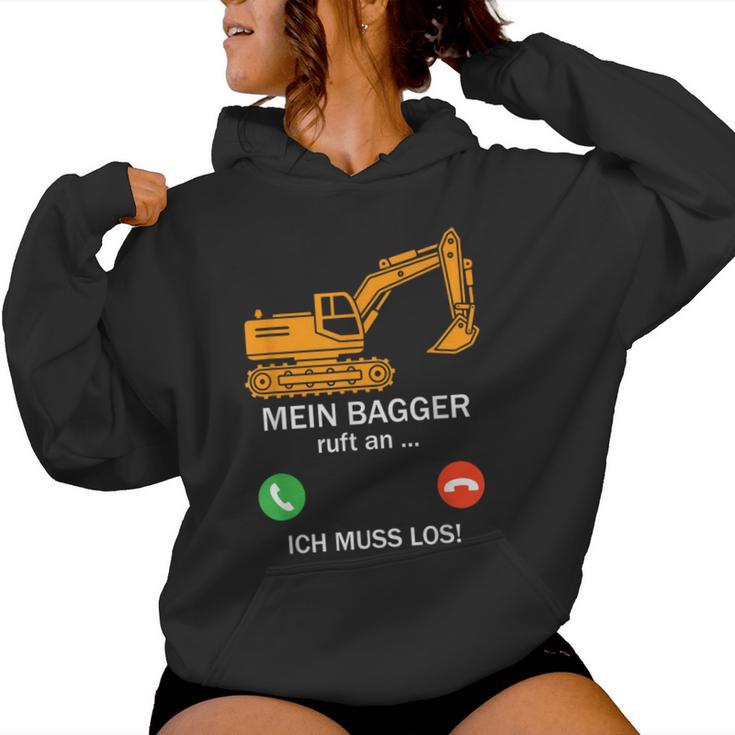 Mein Bagger Ruft An Ich Muss Los Saying Women's Kapuzenpullover für Damen