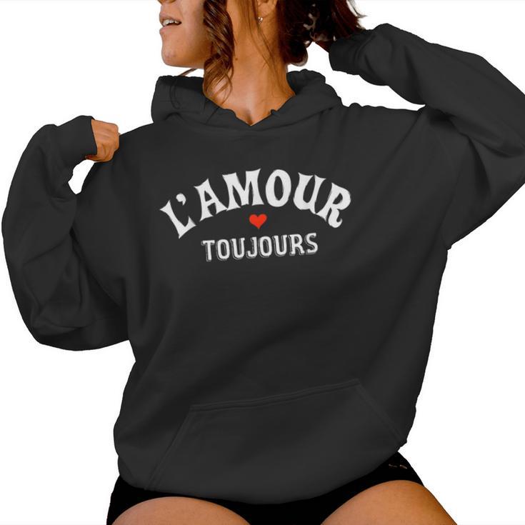 Romantic L'amour Toujours Love Lovers Kapuzenpullover für Damen