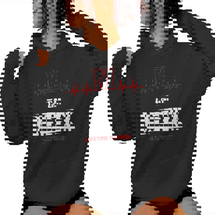 Team Meek Lifetime Member Meek Last Name Women Hoodie